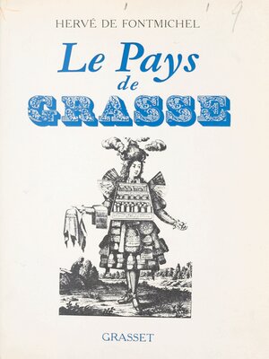 cover image of Le pays de Grasse